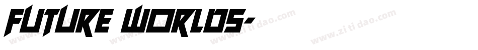 Future Worlds字体转换